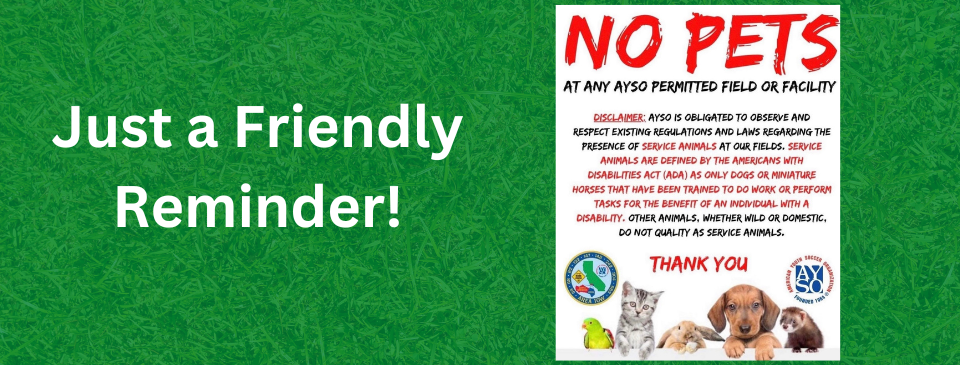 No Pets at AYSO Permitted Fields